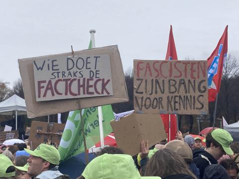 Left:  Who will do the fact-checking later? Right: Fascists are afraid of knowledge. Photo: Marije ten Brink